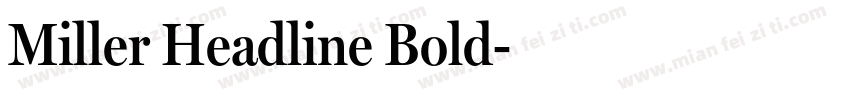 Miller Headline Bold字体转换
